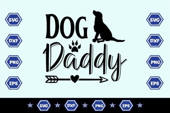 Dog Daddy SVG Sublimation Design