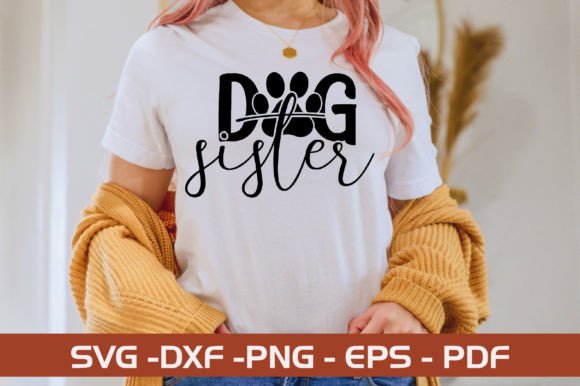 Dog Sister SVG Design
