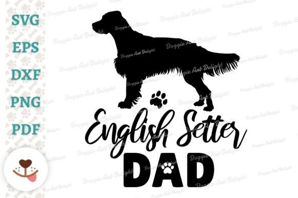 English Setter Dad, Dog Dad SVG PNG
