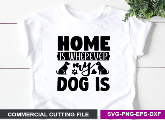 Home is Wherever My Dog is