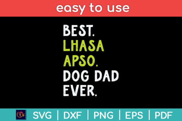 Lhasa Apso Dog Dad Fathers Day Dog Lover