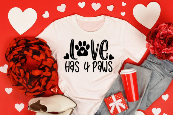 Love Has 4 Paws SVG Cut File