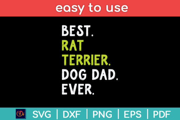 Rat Terrier Dog Dad Fathers Day Dog Love