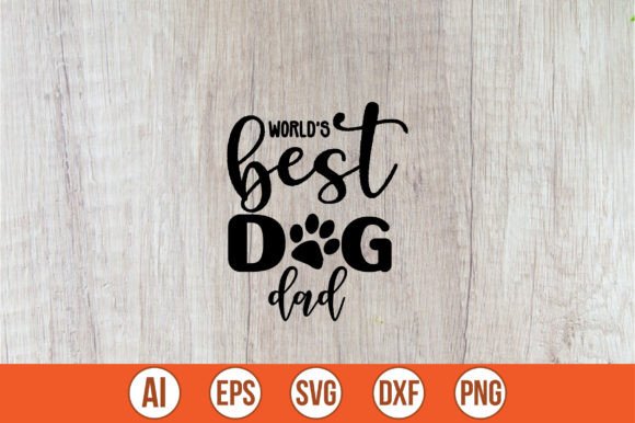 World’s Best Dog Dad SVG